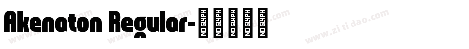 Akenaton Regular字体转换
